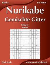 Nurikabe Gemischte Gitter - Schwer - Band 4 - 276 Ratsel