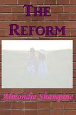 The Reform