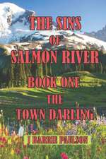 The Sins of Salmon River