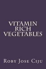 Vitamin Rich Vegetables