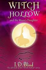 Witch Hollow and the Moon's Daughter