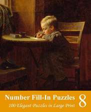 Number Fill-In Puzzles 8