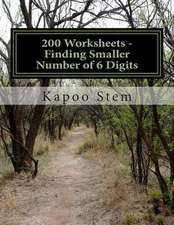 200 Worksheets - Finding Smaller Number of 6 Digits