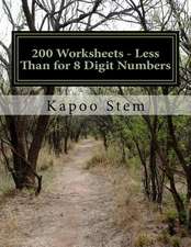 200 Worksheets - Less Than for 8 Digit Numbers