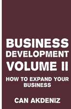 Business Development Volume II