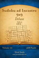 Sudoku Ad Incastro 9x9 Deluxe - Difficile - Volume 22 - 468 Puzzle