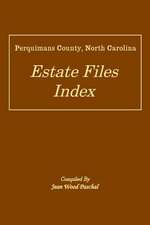 Perquimans County, North Carolina Estate Files Index