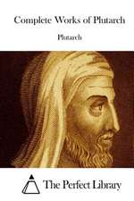 Complete Works of Plutarch