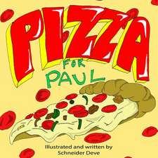 Pizza for Paul