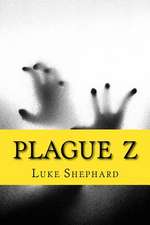 Plague Z