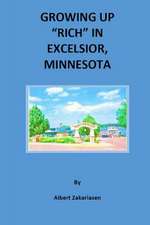 Growing Up Rich in Excelsior, Minnesota