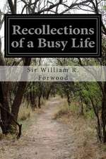 Recollections of a Busy Life