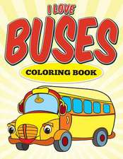 L Love Buses Coloring Book