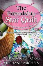 The Friendship Star Quilt