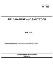 Training Circular Tc 4-02.3 Field Hygiene and Sanitation May 2015