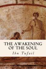 The Awakening of the Soul