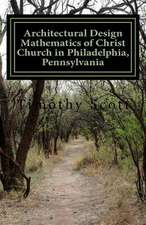 Architectural Design Mathematics of Christ Church in Philadelphia, Pennsylvania