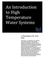 An Introduction to High Temperature Water Systems