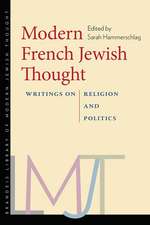 Modern French Jewish Thought: Writings on Religion and Politics