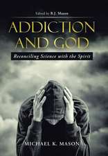 Addiction and God