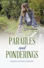 Parables and Ponderings