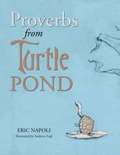 Proverbs from Turtle Pond