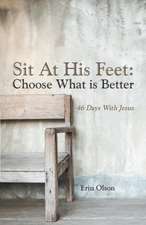 Sit at His Feet: 46 Days with Jesus