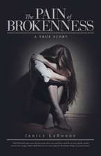 The Pain of Brokenness