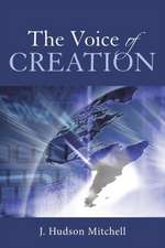 The Voice of Creation