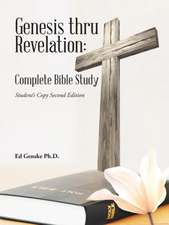 Genesis Thru Revelation: Student's Copy Second Edition