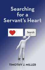 Searching for a Servant's Heart