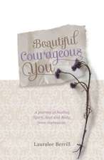 Beautiful, Courageous You