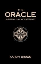 The Oracle: Universal Law of Prosperity