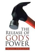 The Release of God's Power