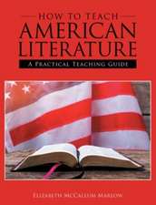 How to Teach American Literature