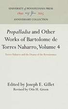 "Propalladia" and Other Works of Bartolome de To – Torres Haharro and the Drama of the Rensaissance