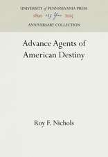 Advance Agents of American Destiny