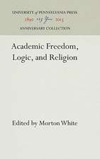 Academic Freedom, Logic, and Religion