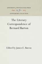 The Literary Correspondence of Bernard Barton