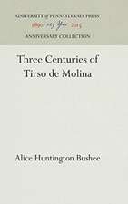 Three Centuries of Tirso de Molina