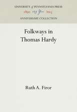 Folkways in Thomas Hardy