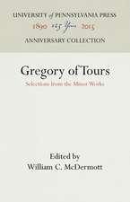 Gregory of Tours – Selections from the Minor Works