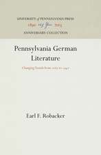 Pennsylvania German Literature – Changing Trends from 1683 to 1942