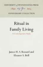 Ritual in Family Living – A Contemporary Study