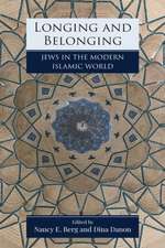 Longing and Belonging – Jews in the Modern Islamic World