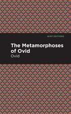 The Metamorphoses of Ovid