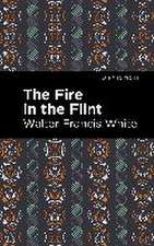 White, W: Fire in the Flint