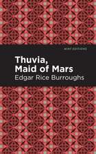 Burroughs, E: Thuvia, Maid of Mars