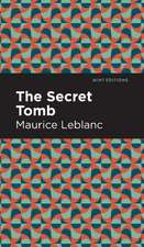 Leblanc, M: Secret Tomb