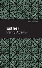 Adams, H: Esther